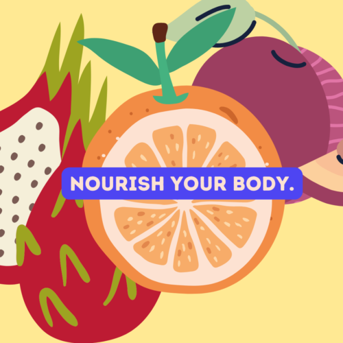 Nourish your body.